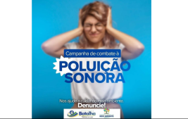 Prefeitura de Batalha realiza campanha educativa sobre poluição sonora