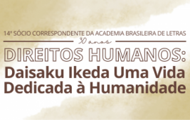 Conferência lembra a obra de Daisaku Ikeda, sócio correspondente da ABL