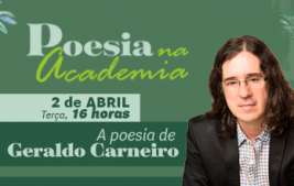 “Poesia na Academia” é tema do ciclo de conferências de abril na ABL