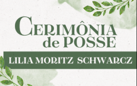 Lilia Schwarcz toma posse dia 14