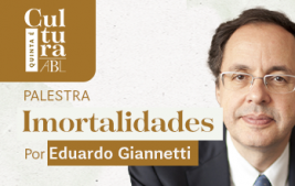 Eduardo Giannetti fala sobre seu último livro, “Imortalidades”