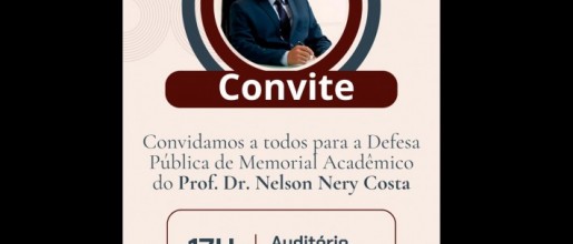 Defesa Pública de Memorial Acadêmico do Prof. Dr. Nelson Nery Costa