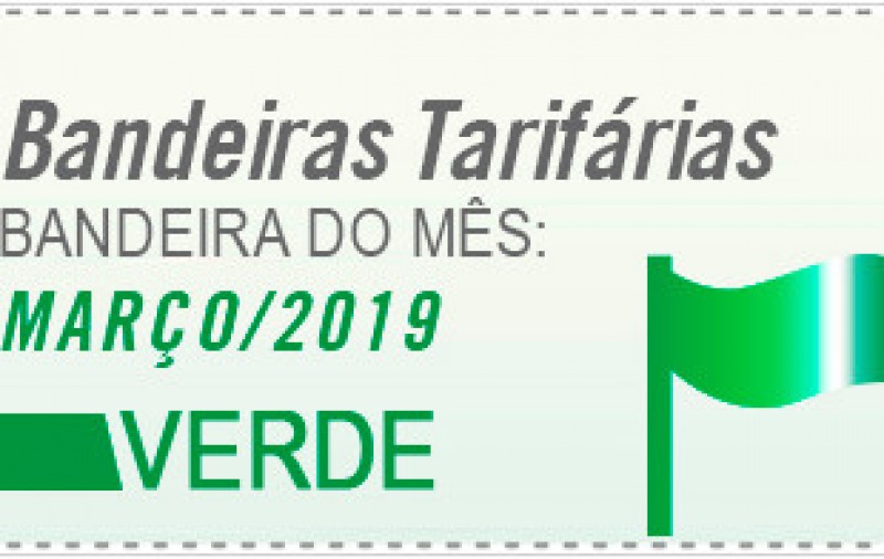 Bandeira tarifária segue verde em março