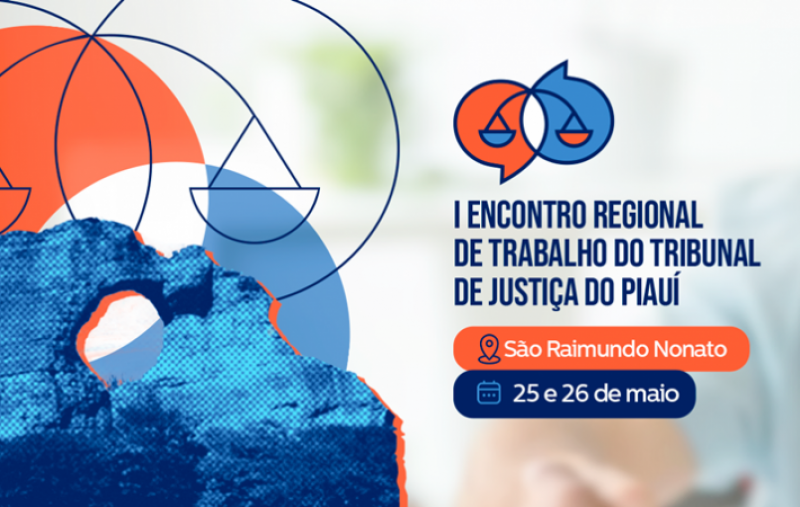 Abertas inscrições para I Encontro Regional de Trabalho do TJ-PI