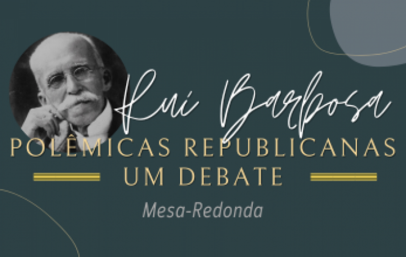 Academia Brasileira de Letras promove palestras em homenagem aos 100 anos de falecimento de Rui Barbosa