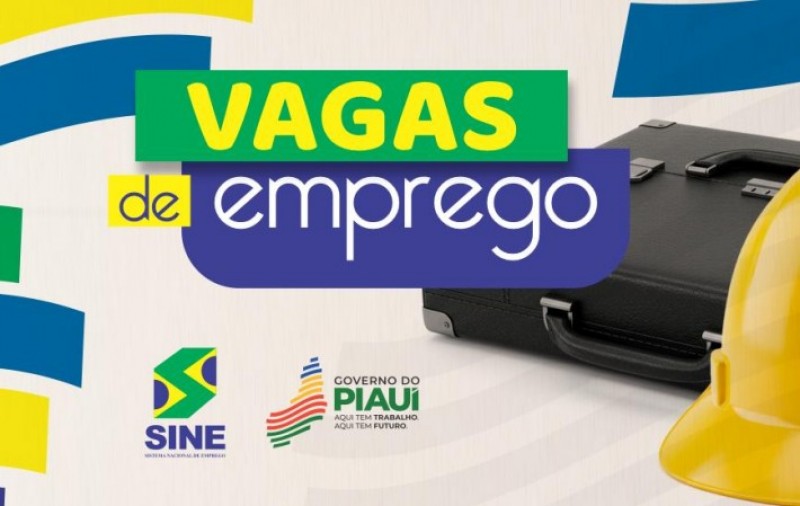 Confira as oportunidades de emprego divulgadas pelo Sine em Teresina e no interior do Piauí nesta segunda (23)